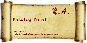 Matulay Antal névjegykártya